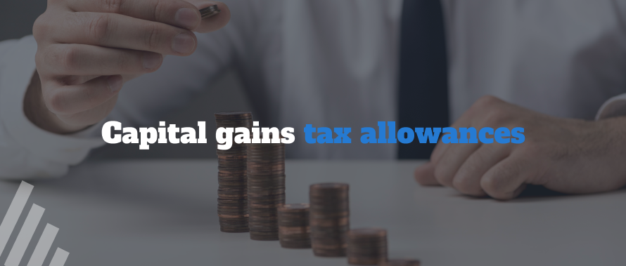 Capital gain tax allowances and rates